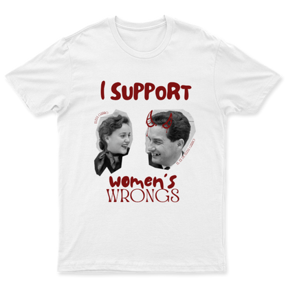 i support women’s wrongs